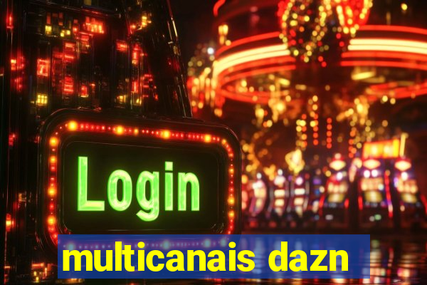 multicanais dazn